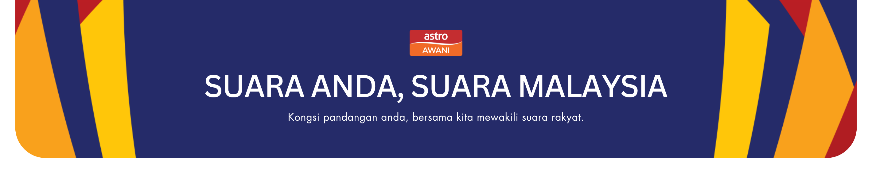 Suara Anda, Suara Malaysia